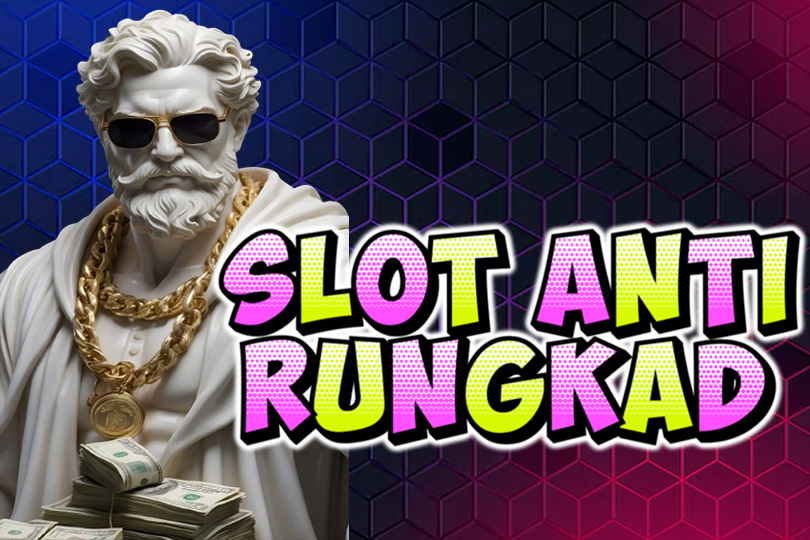 Slot Anti Rungkad: Main Aman, Gacor Konsisten 2025