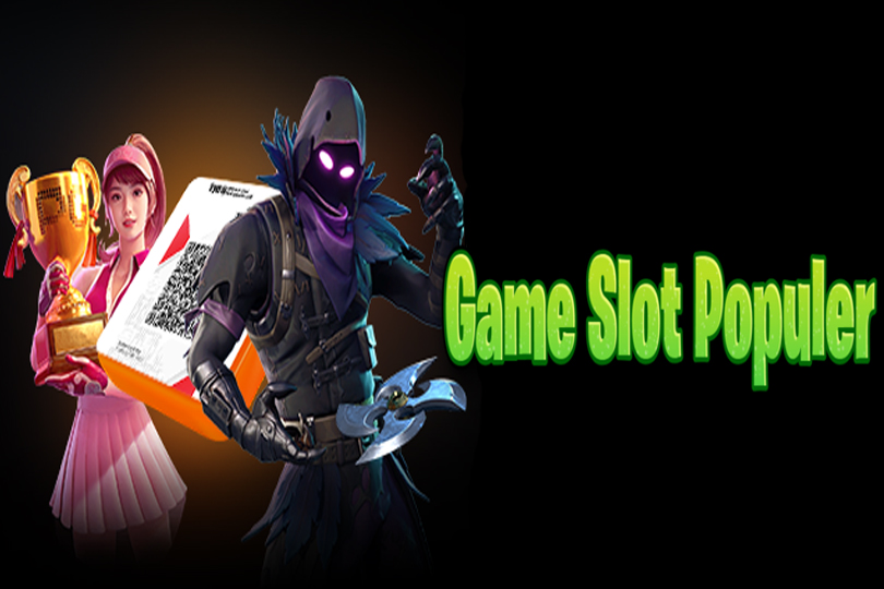 Game Slot Populer | Hiburan Modern dengan Sensasi Menang Besar
